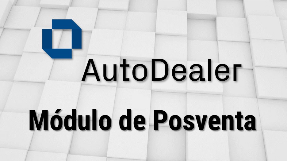 Módulo Postventa - Módulo de Inventario (AD)