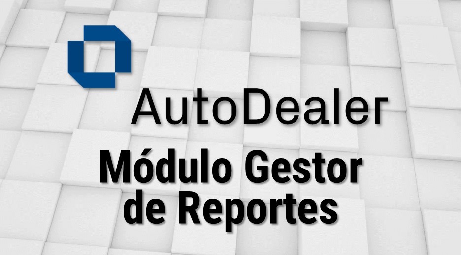 Módulo Gestor de Reportes